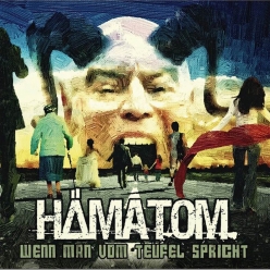 Hamatom - Wenn Man Vom Teufel Spricht